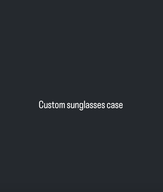 Custom sunglasses case